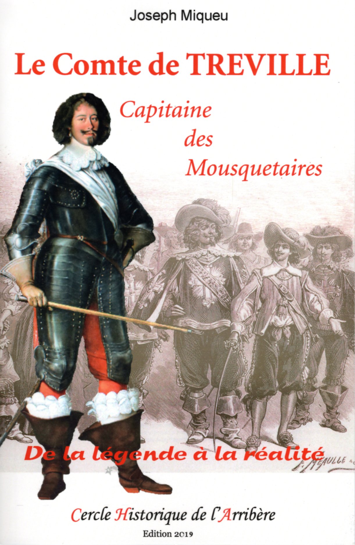 Le comte de Tréville capitaine des Mousquetaires