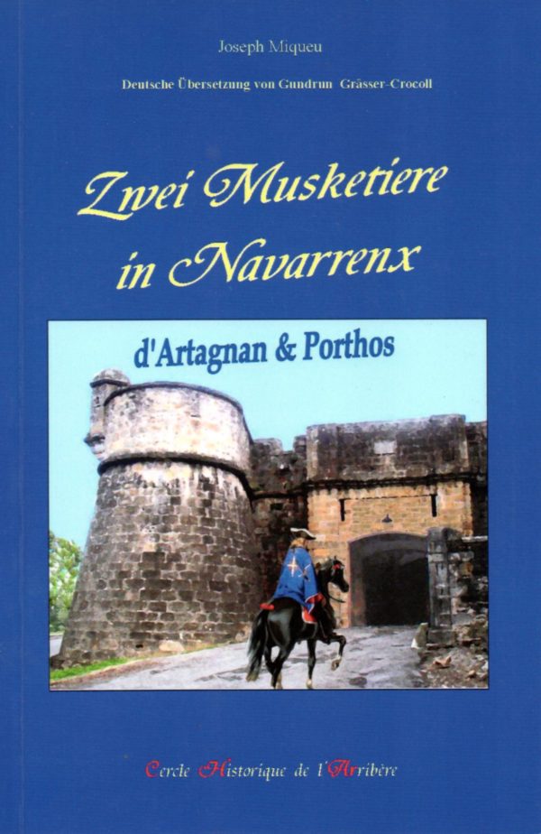 Zwei Musketiere in Navarrenx