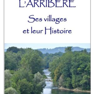 L'arribère : ses villages et leur histoire