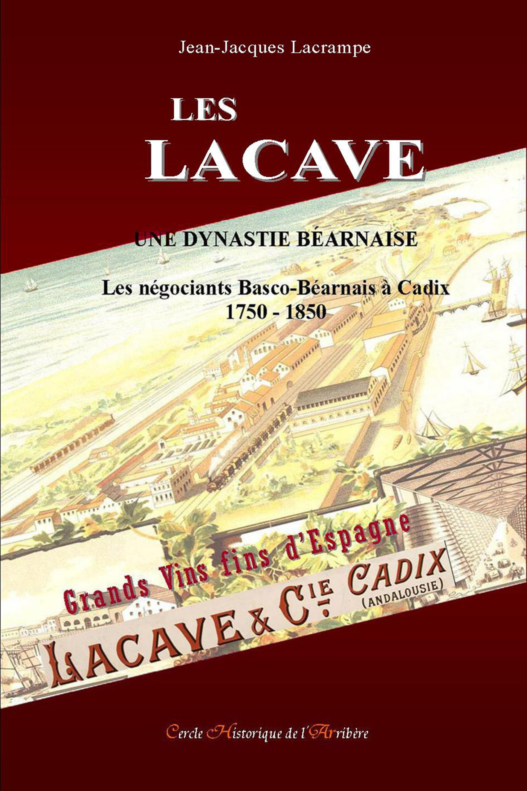 Les Lacave une dynastie béarnaise