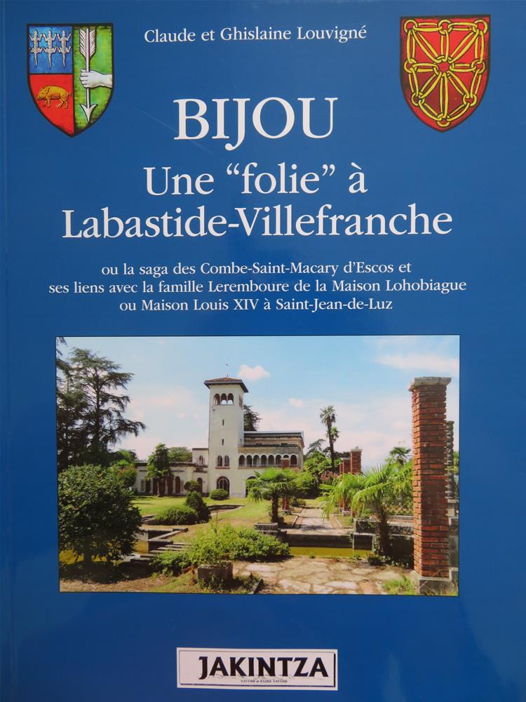 BIJOU Une « folie » à Labastide-Villefranche