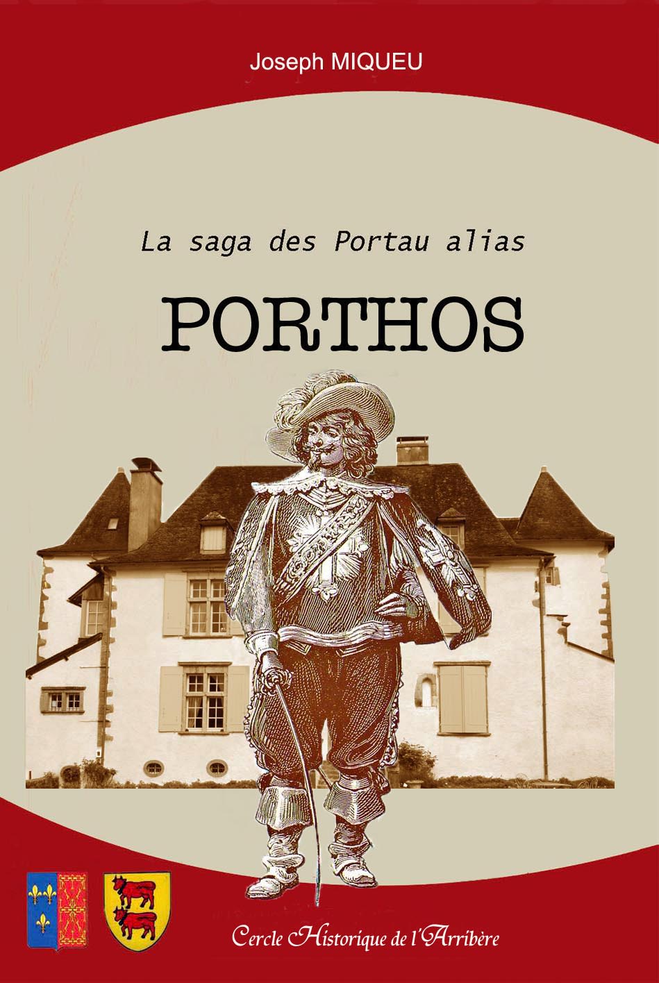 La saga des Portau alias PORTHOS