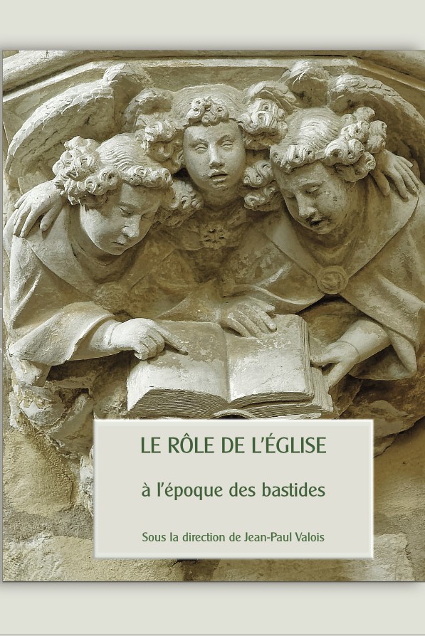 Le rôle de l'église à l'époque des bastides