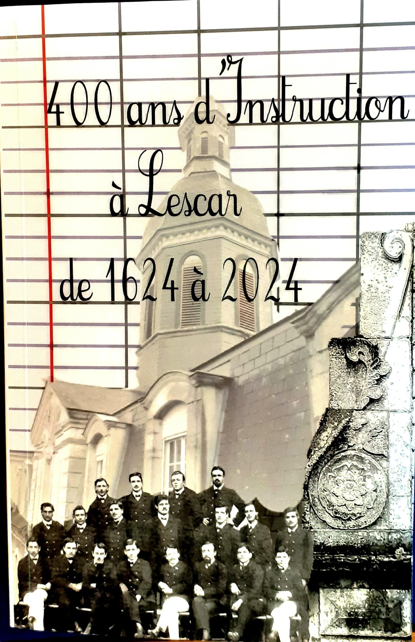 400 ans d'instruction à Lescar de 1624 à 2024