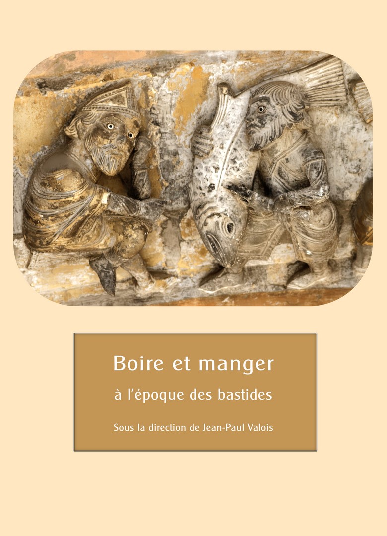 Boire et manger à l'époque des bastides