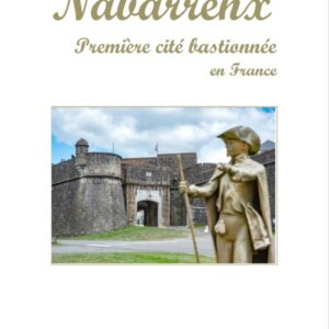 Navarrenx Première cité bastionnée en France