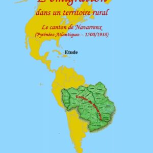 L'émigration dans un territoire rural – Le canton de Navarrenx couverture